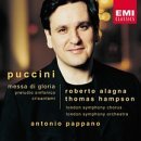 Alagna/Hampson/Pappano/Puccini: Messa Di Gloria@Alagna (Ten)/Hampson (Bar)@Pappano/London So